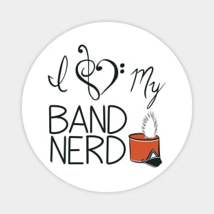 I love my band nerd orange Magnet